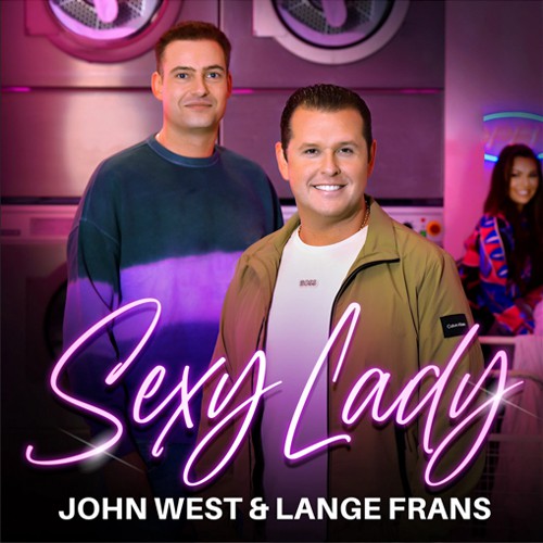 John West & Lange Frans - 'Sexy Lady'