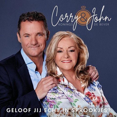 Corry Konings & John de Bever - ‘Geloof jij echt in sprookjes’