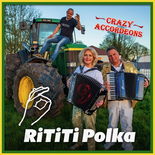 Crazy Accordeons - 'Ri-Ti-Ti Polka'