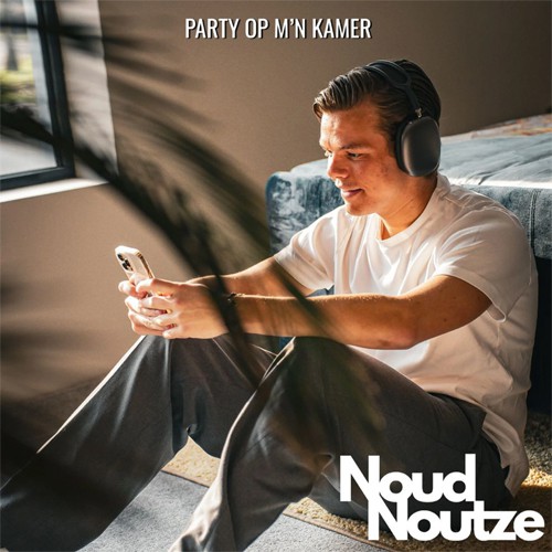 Noud Noutze - 'Party op m'n kamer'