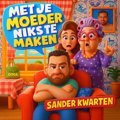 Sander Kwarten - 'Met je moeder niks te maken'