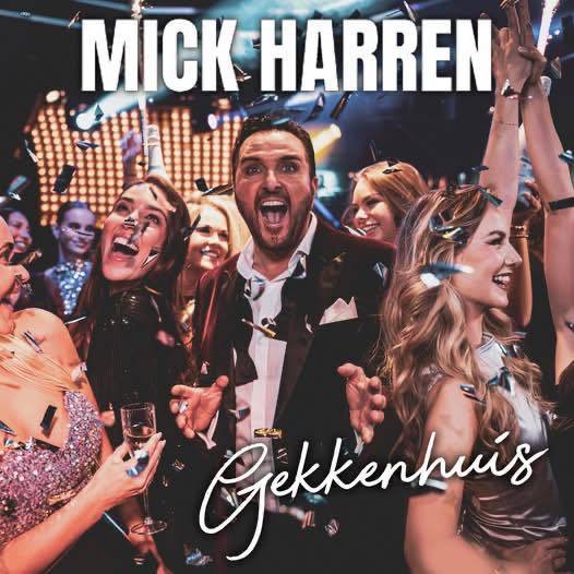 Mick Harren - 'Gekkenhuis'