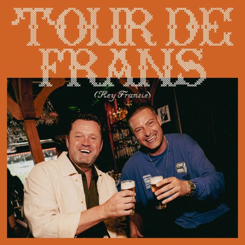 Frans Duijts en Lange Frans - ‘Tour de Frans (Hey Fransie)’