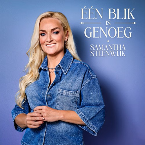 Samantha Steenwijk - Eén blik is genoeg
